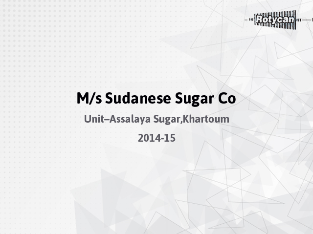 Sudanese Sugar Co Unit–Assalaya Sugar,Khartoum